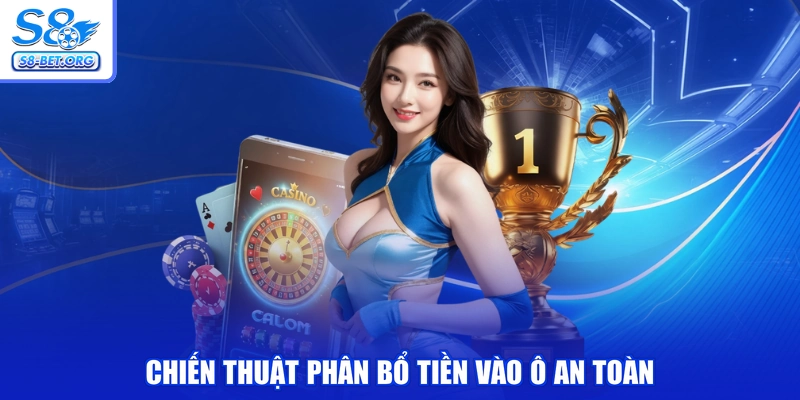 Chiến thuật phân bổ tiền vào ô an toàn