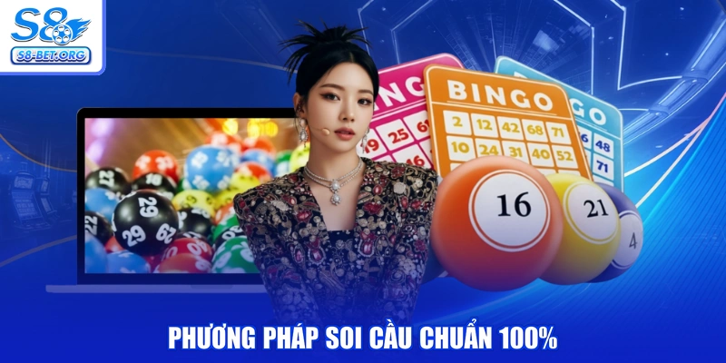 Phương pháp soi cầu chuẩn 100%